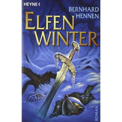 Elfenwinter / Die Elfen Bd.2, Taschenbuch von Bernhard Hennen, Heyne