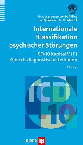 H Dilling - Internationale Klassifikation psychischer Störungen: ICD-10 Kapitel V (F). Klinisch-diagnostische Leitlinien - Preis vom 09.10.2026 07:28:09 h