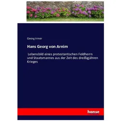 Hans Georg von Arnim, Belletristik von Georg Irmer