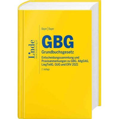 GBG | Grundbuchsgesetz, Gebundene Ausgabe von Reinhard Bayer,Andrea Bayer, Linde, 978-3-7073-4613-8
