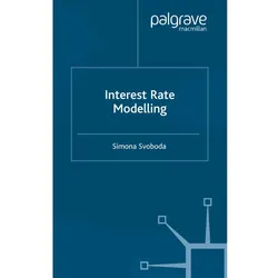 Interest Rate Modelling, Fachbücher von S. Svoboda