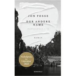 Der andere Name, Belletristik von Jon Fosse