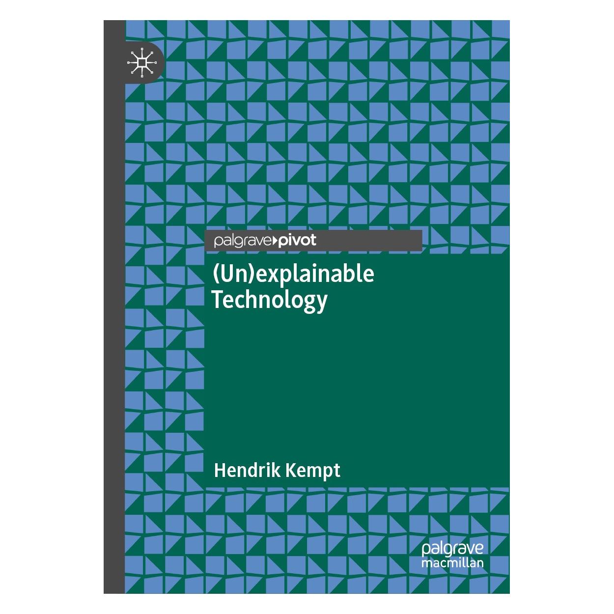 Springer Kempt:(Un)explainable Technology (Englisch, Hardcover, Hendrik Kempt) (9783031680977)