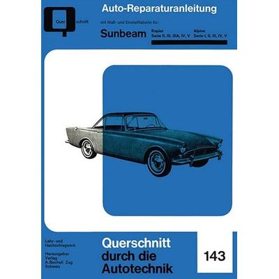 Sunbeam Rapier / Alpine, Taschenbuch von , Bucheli, 978-3-7168-2199-2