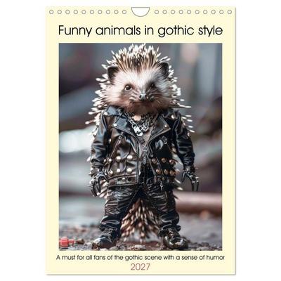 Funny animals in gothic style (Wall Calendar 2027 DIN A4 portrait), CALVENDO 12 Month Wall Calendar