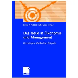 Das Neue in Ökonomie und Management, Fachbücher von Peter Seele, Birger P. Priddat