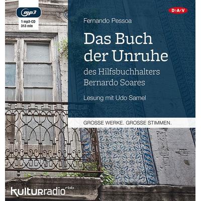 Das Buch der Unruhe des Hilfsbuchhalters Bernardo Soares - Fernando Pessoa, Audio, 9783862316243