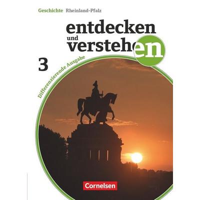 Entdecken und verstehen - Geschichtsbuch - Differenzierende Ausgabe Rheinland-Pfalz - Ausgabe ab 2015 - Band 3: 9. Schuljahr, Taschenbuch von ,