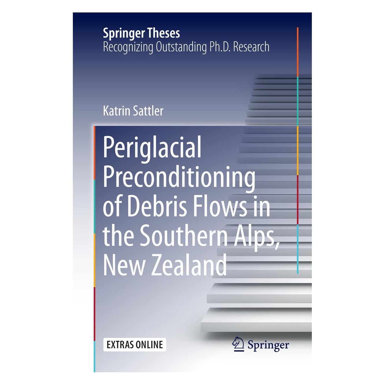 Springer Periglacial Preconditioning of Debris Flows in the Southern Alps, New Zealand (Englisch, Hardcover, Katrin Sattler) (9783319350738)