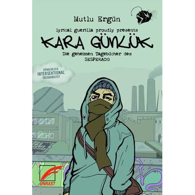 Kara Günlük, Taschenbuch von Mutlu Ergün, Unrast Verlag