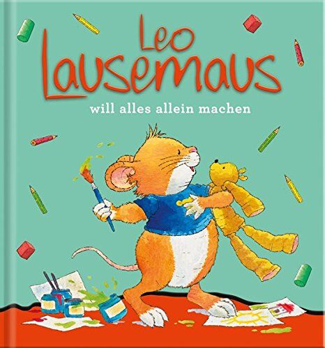 Annalisa Lay - Leo Lausemaus will alles alleine machen - Preis vom 09.10.2026 07:28:09 h