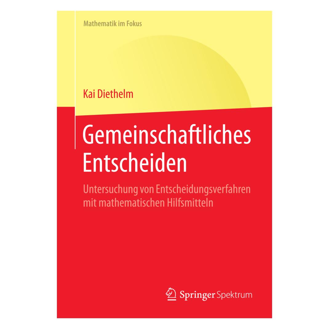 Springer Gemeinschaftliches Entscheiden (Deutsch, Softcover, Kai Diethelm) (8236218)