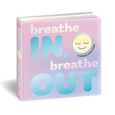 Breathe In, Breathe Out, Gebundene Ausgabe von Dori Elys, Simon & Schuster Uk, 978-1-66597-482-0