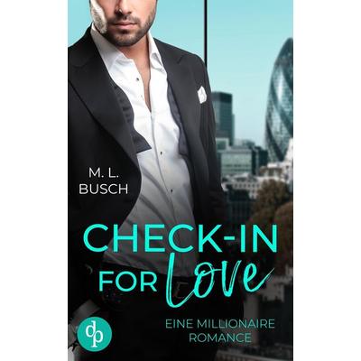 Check-in for love, Taschenbuch von M. L. Busch, BoD - Books on Demand, 978-3-9877892-6-7