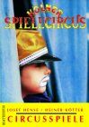 Josef Hense - Circusspiele: Spielesammlung und Improvisationen für die Circuspraxis zu Akrobatik, Jonglage, Clownerie - Preis vom 09.10.2026 07:28:09 h