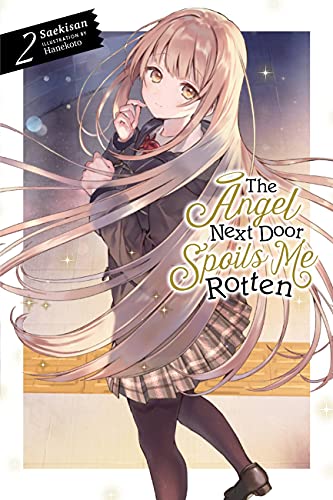 Saekisan - The Angel Next Door Spoils Me Rotten, Vol. 2 (light novel) - Preis vom 10.10.2026 11:48:34 h