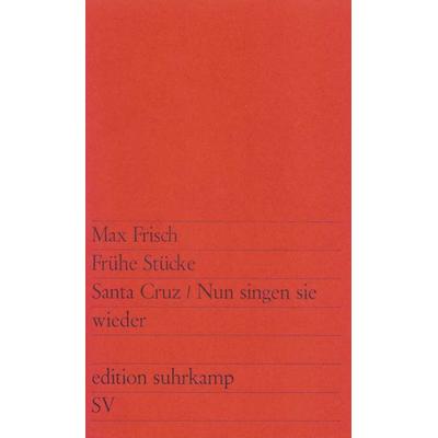 Frühe Stücke, Taschenbuch von Max Frisch, Suhrkamp, 978-3-518-10154-4