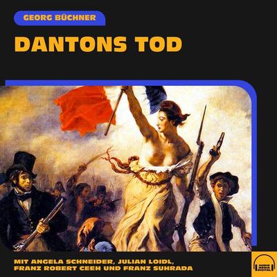 Dantons Tod - Georg Büchner, Audio, 9783991609612