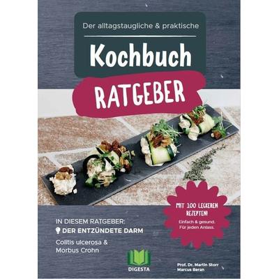 Der alltagstaugliche & praktische Kochbuch Ratgeber, Paperback von Martin Storr,Marcus Beran, Digesta Verlag, 978-3-9820552-1-3