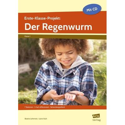 Erste-Klasse-Projekt: Der Regenwurm, Set von Beatrix Lehtmets,Liane Vach, Scolix in der AAP Lehrerwelt GmbH, 978-3-403-10562-6