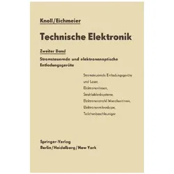Technische Elektronik, Fachbücher von Joseph Eichmeier, Max Knoll