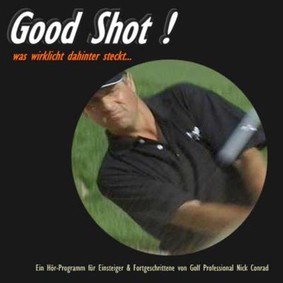Good Shot! - Nick Conrad, Audio, 9783987623813