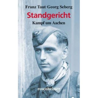 Taut, F: Standgericht, Gebundene Ausgabe von Franz Taut,Georg Seberg, Rosenheimer Verlagshaus, 978-3-475-54263-3