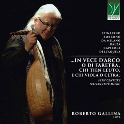 ... in Vece D'arco O Di Faretra,Chi Tien Leuto,E - Roberto Gallina, CD