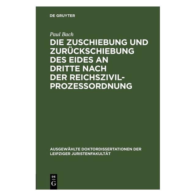 De Gruyter Bach:Die Zuschiebung und Zurückschiebun (Deutsch, Hardcover, Paul Bach) (67782590)
