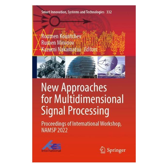 Springer New Approaches for Multidimensional Signal Processing (Englisch, Softcover, Kazumi Nakamatsu, Roumen Kountchev, Rumen Mironov) (56984316)