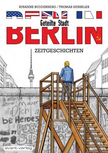Thomas Henseler - Berlin - Geteilte Stadt: Zeitgeschichten - Preis vom 15.10.2026 23:06:25 h