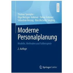 Moderne Personalplanung, Fachbücher von Tobias Volkmer, Thomas Spengler, Olga Metzger-Volkmer