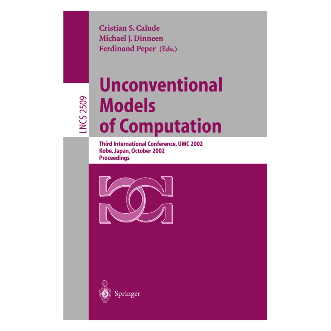 Springer Unconventional Models of Computation (Englisch, Softcover, Cristian Calude, F. Peper, Michael J. Dinneen) (55198519)
