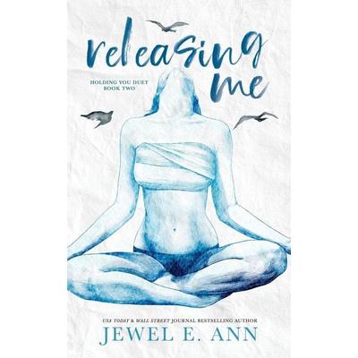 Releasing Me, Taschenbuch von Jewel E. Ann, Jewel E. Ann LLC, 978-1-955520-46-1