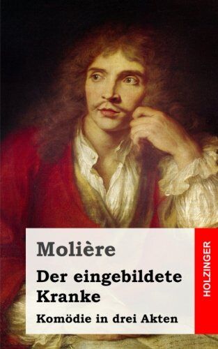Molière - Der eingebildete Kranke - Preis vom 09.10.2026 07:28:09 h