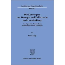 Tripp:Die Konvergenz von Vertrags- und, Fachbücher von Helena Tripp
