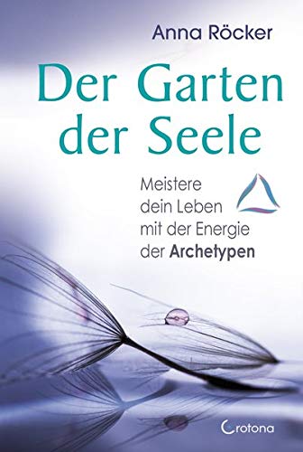 Anna Röcker - Der Garten der Seele - Preis vom 13.10.2026 19:28:25 h