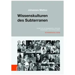 Wissenskulturen des Subterranen, Fachbücher von Johannes Mattes