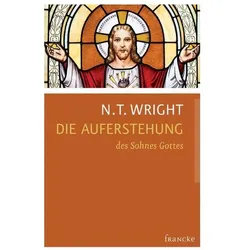 Die Auferstehung des Sohnes Gottes, Fachbücher von N.T. Wright, Rainer Behrens