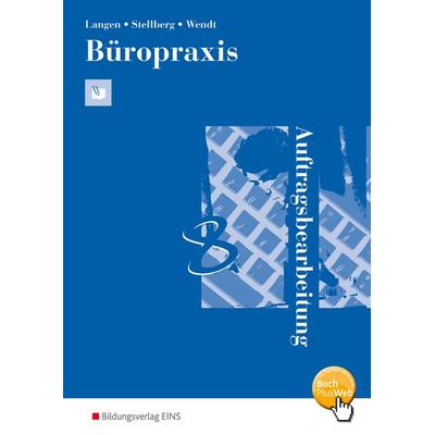 Büropraxis, Taschenbuch von Günter Langen,Wolfgang Stellberg,Wolfgang Wendt, Westermann Berufliche Bildung, 978-3-441-31855-2