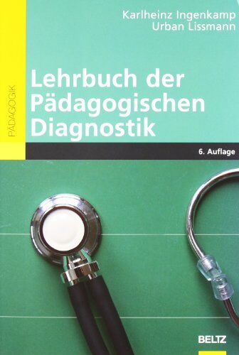 Karl-Heinz Ingenkamp - Lehrbuch der Pädagogischen Diagnostik (Beltz Pädagogik) - Preis vom 01.10.2026 17:08:56 h