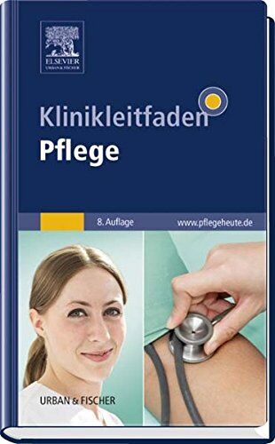 Elsevier GmbH - Klinikleitfaden Pflege - Preis vom 10.10.2026 11:48:34 h
