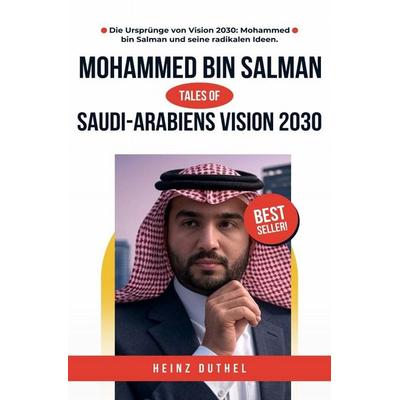 Saudi-Arabiens Vision 2030, Taschenbuch von Heinz Duthel, Epubli, 978-3-8187-5253-8