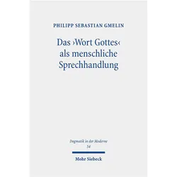 Gmelin:Das,Wort Gottes' als menschlich, Fachbücher von Philipp Sebastian Gmelin