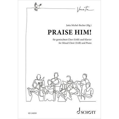 Praise Him! -