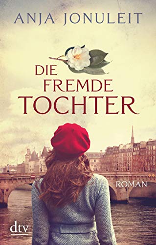Anja Jonuleit - Die fremde Tochter: Roman - Preis vom 19.10.2026 19:33:35 h