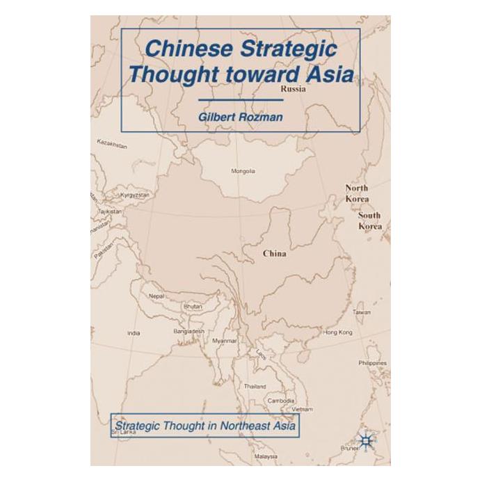 Palgrave Macmillan Rozman:Chinese Strategic Thought toward (Englisch, Hardcover, G Rozman, G. Rozman, Gilbert Rozman) (63367076)