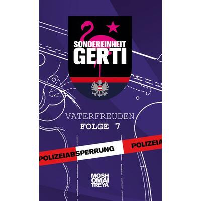 Sondereinheit Gerti, Gebundene Ausgabe von Mosho Maitreya, Twentysix Crime, 978-3-7407-2734-5