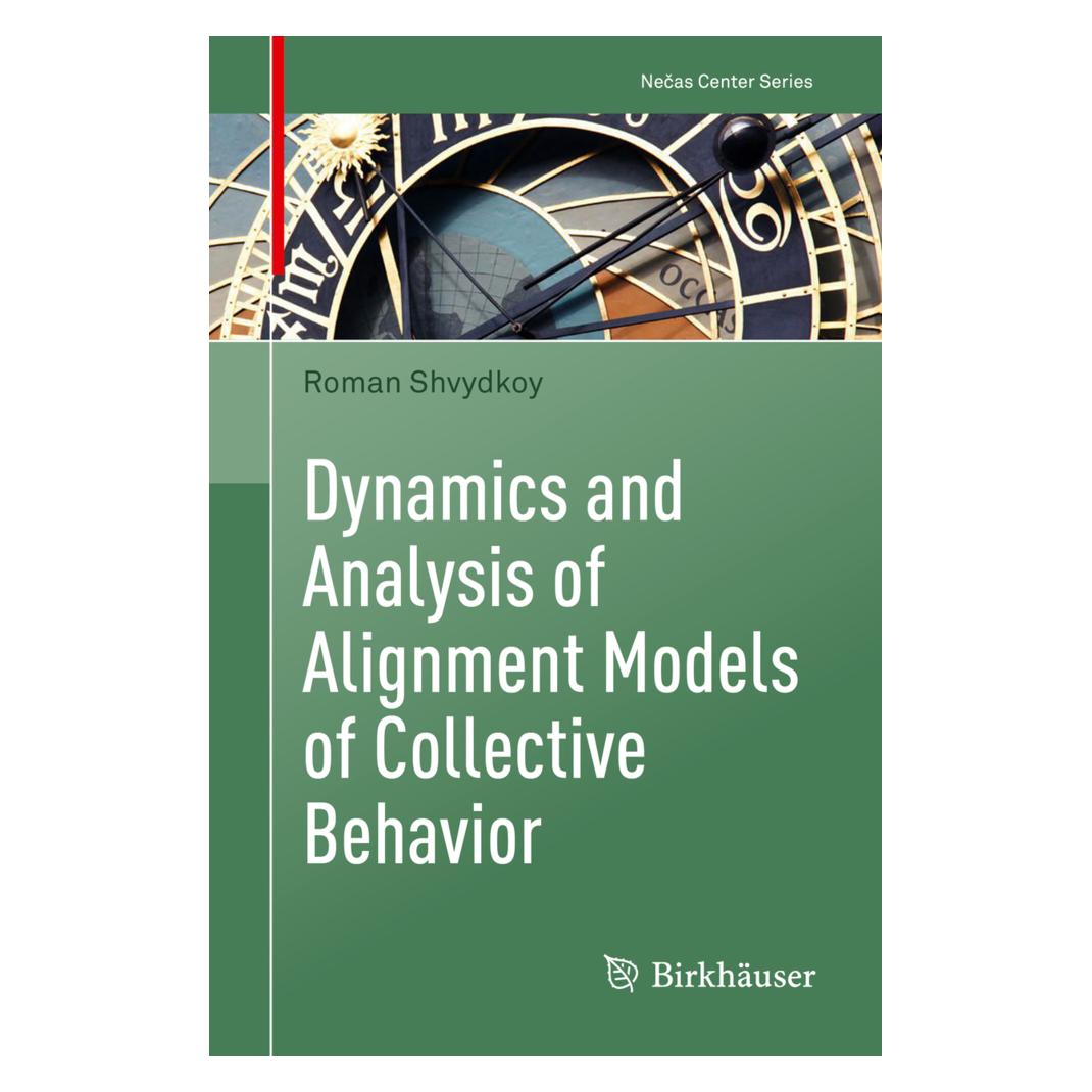 Springer Dynamics and Analysis of Alignment Models of Collective Behavior (Englisch, Softcover, Roman Shvydkoy) (56174120)