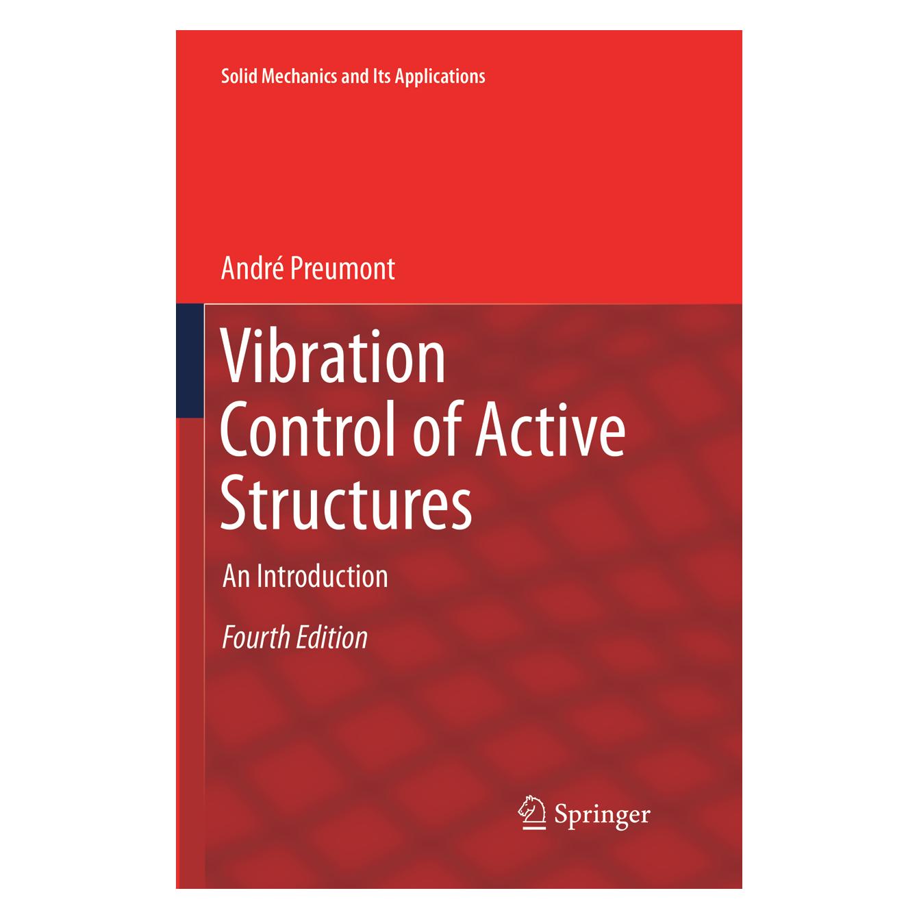 Springer Vibration Control of Active Structures (Englisch, Softcover, André Preumont) (56046611)